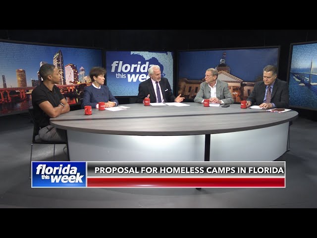 Proposal for Homeless Camps in Florida | Florida This Week