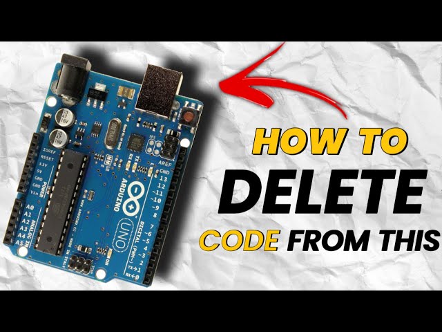 How to delete code from Arduino, ESP32, ESP8266 boards | How To Delete Code From Arduino