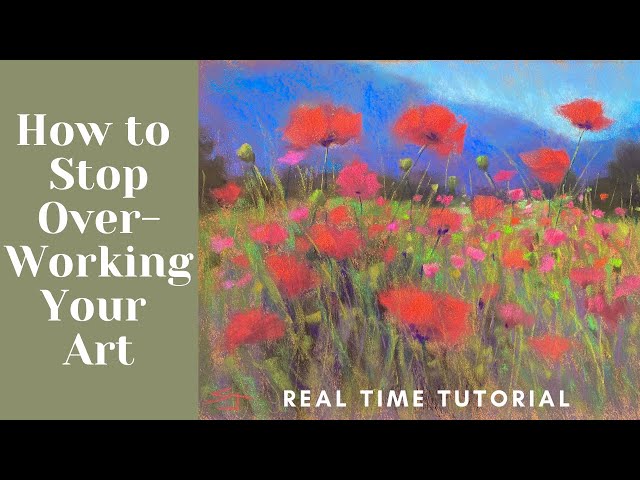 How to Stop Overworking Your Art / Poppy Field Painting Tutorial (REAL TIME)