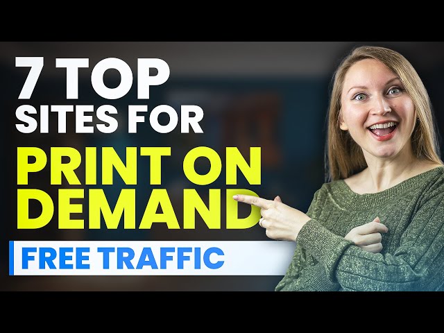 7 BEST Websites to Sell Print on Demand (Get FREE TRAFFIC)