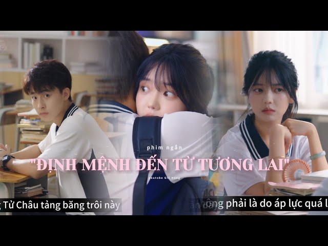 Phim ngắn "ĐỊNH MỆNH ĐẾN TỪ TƯƠNG LAI" Lý Thiên Thiên x Tử Châu | Vietsub Gió Hóng