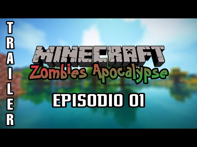 Minecraft - Zombies Apocalypse | TRAILER EP01 [4k 60fps HDR]