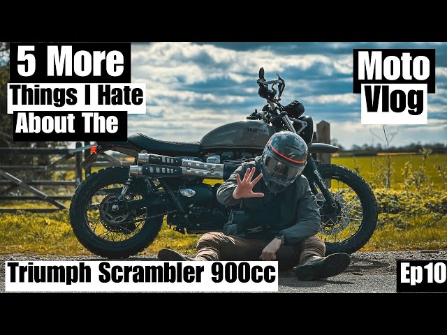 5 More Things I Hate About The Triumph Scrambler 900 | Motovlog S2 Ep10