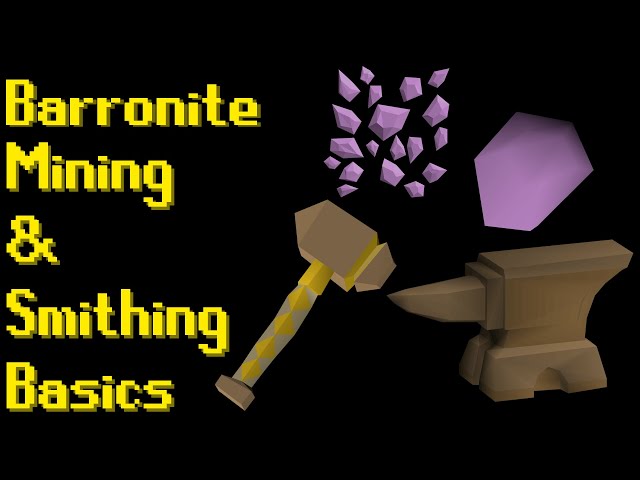 Basic Barronite Mining & Smithing Guide 2021 (OSRS)