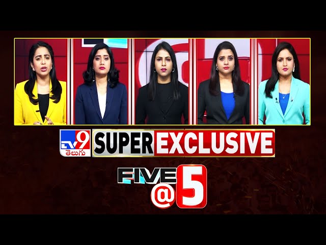 Five @ 5 | Super Exclusive News | 13-02-2025 - TV9