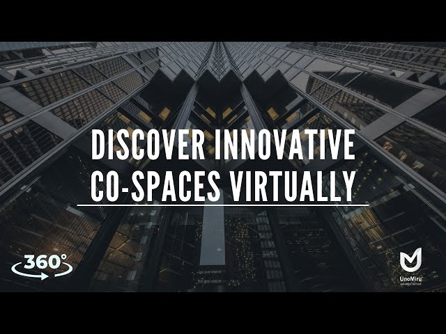 Experience INNOVATIVE CO-SPACES VIRTUALLY | UnoMiru India, 360 Video