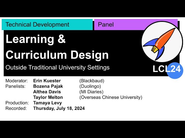 LCL24 Technical Development Panel: LEARNING & CURRICULUM DESIGN