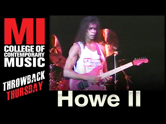 Howe II Electrifies Musicians Institute: A Must-Watch Throwback Performance!