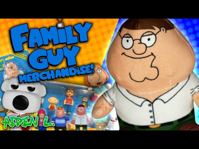 The Wacky World of Family Guy Merchandise! - Aiden L.