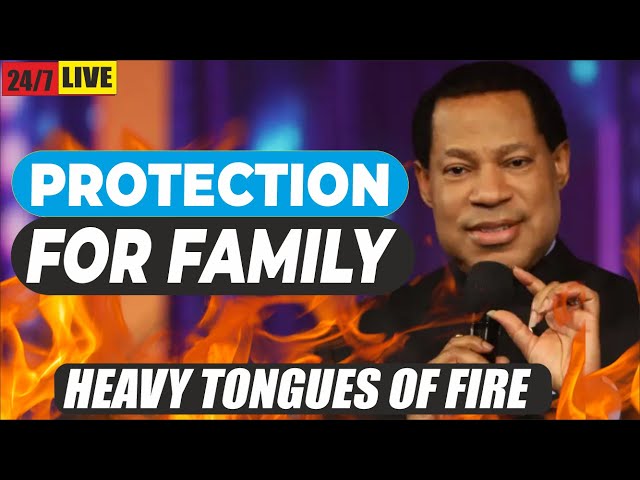 🔥SUPERNATURAL PROTECTION FOR FAMILY | HEAVY TONGUES OF FIRE PRAYERS | PASTOR CHRIS