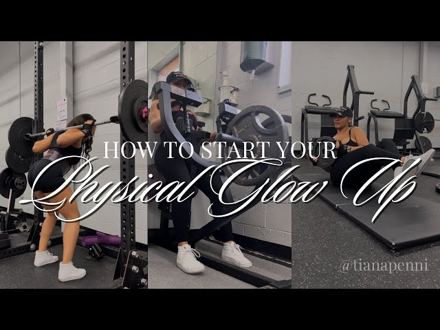 What You Need To Know About the Physical Glow Up | Fitness & Nutrition | Neurotransmitters