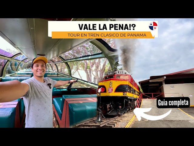 Vale la pena el Tour en el Tren clásico de Panamá 🇵🇦 | Información Completa