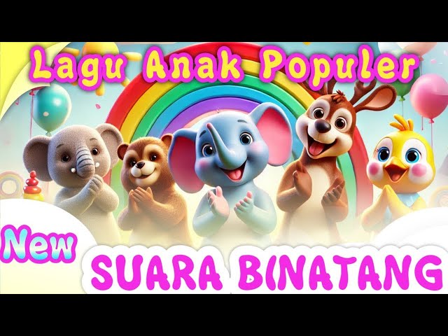 LAGU ANAK SUARA BINATANG TERBARU - LABUBU - TEK KOTEK ANAK AYAM DAN LAINNYA | LAGU ANAK POPULER