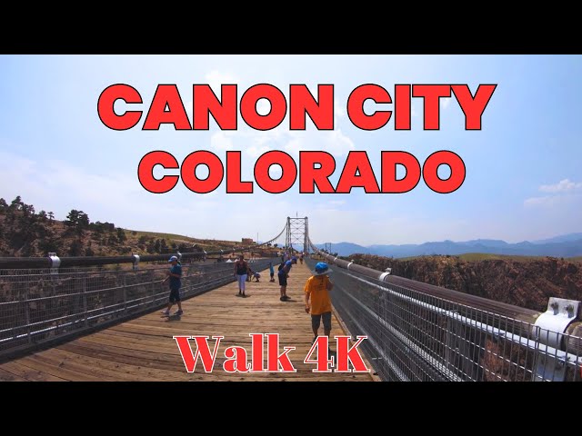 Royal Grove Bridge | Canon City, Colorado 4K Walking Tour | USA | Beautiful Places to Visit | 2024