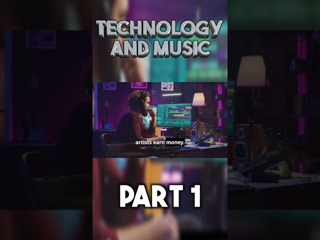 Technology and Music part 1 #shorts