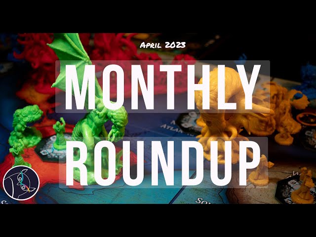 Monthly Roundup April 2023 - Mini Board Game Reviews