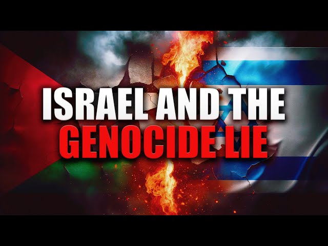 Israel and the Genocide Lie