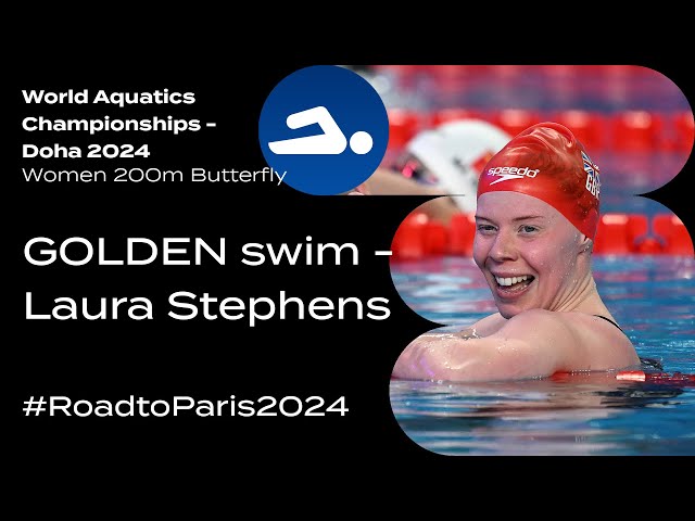 #RoadtoParis2024 🇬🇧 Laura Stephens🥇 wins 200m Butterfly I World Aquatics Championships – Doha 2024