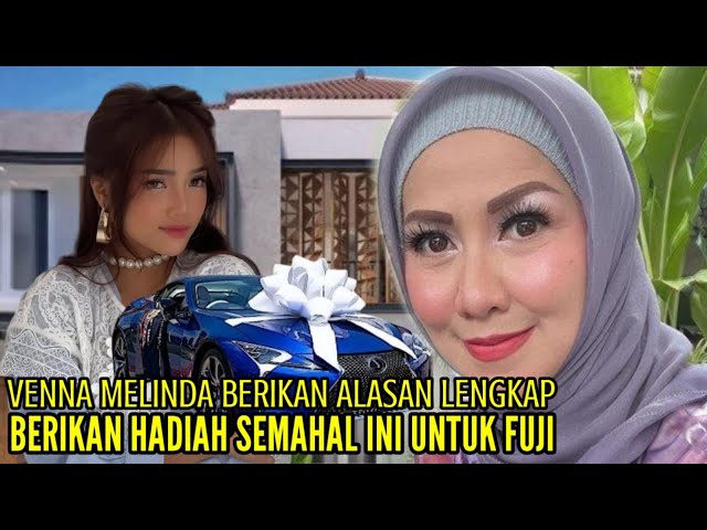 IBUNDA VERREL BRAMASTA BERIKAN HADIAH SPESIAL SEMAHAL INI KE FUJI