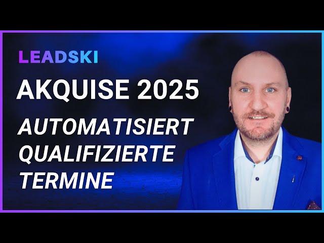 Wie du als Immobilienmakler mit Automatisierung qualifizierte Leads generierst - LEADSKI