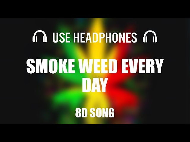 Snoop Dogg - Smoke weed every day | 8D AUDIO