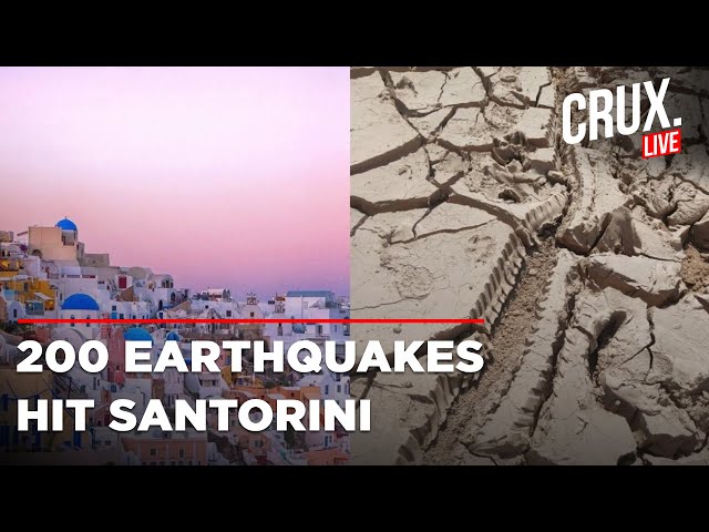 Greece Live News | Santorini Earthquake Live | Over 200 Undersea Quakes Jolt Famous Tourist Island