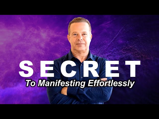 Secret to Keeping Your Vibrations High & Manifesting Effortlessly | Dr. Joe Dispenza