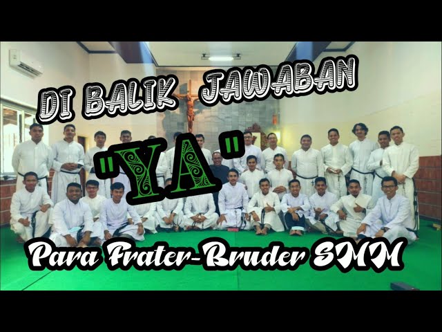 DI BALIK JAWABAN "YA"  FRATER-BRUDER SMM