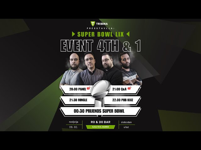 Super Bowl event 4th & 1 | Tribina NFL