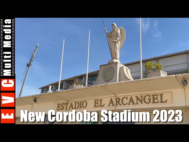 Cordoba Football Stadium 2023 | Estadio el Archangel