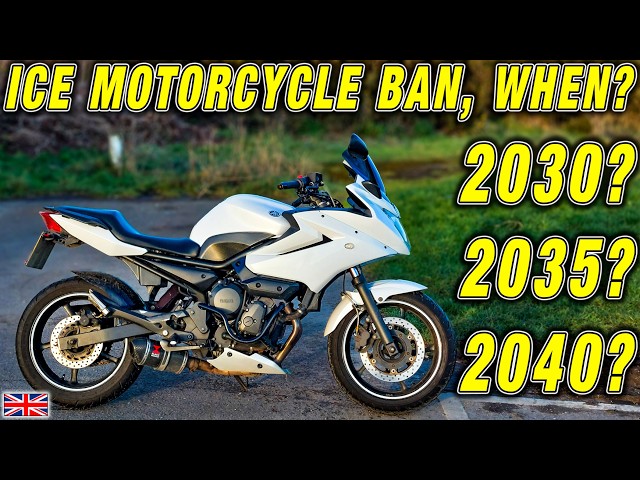 ICE MOTORCYCLE BAN UK, WHEN?