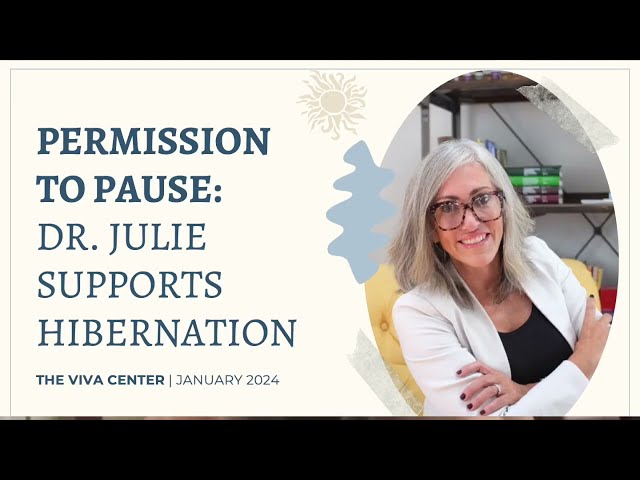 Pause and Hibernate | January Message | The Viva Center