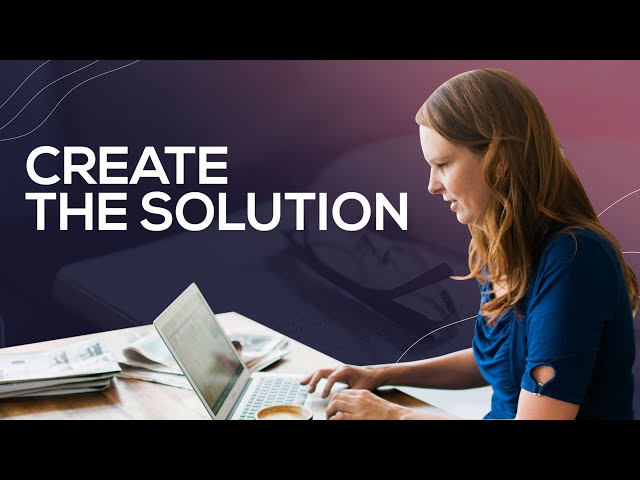 Video 6 - Create The Solution