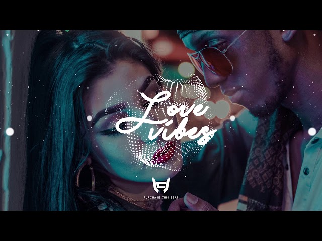 "Love Vibes" - Afrobeat x Moombahton Type Beat | Afro Pop Instrumental 2018