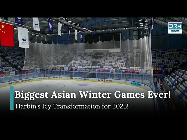 Harbin Gears Up for Historic Asian Winter Games 2025! | DRM News | AD15