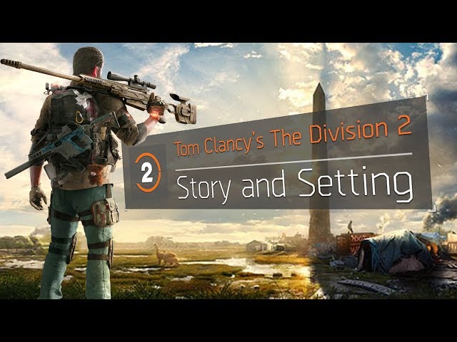 Why Are We In Washington D.C.? | Tom Clancy's The Division 2