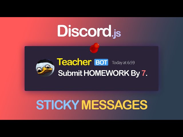 How to Make Sticky Messages in Discord.js