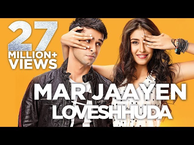 Mar Jaayen - Loveshhuda | Latest Bollywood Song I Girish, Navneet | Atif, Mithoon