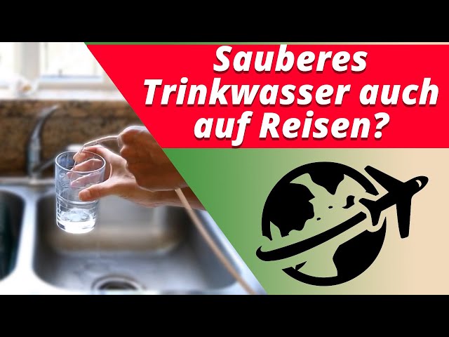 Umkehrosmose Wasserfilter - der beste Reisefilter für reines H2O weltweit