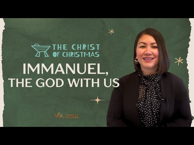 Matthew 1:18-25 | The Christ of Christmas: Immanuel, THE GOD WITH US