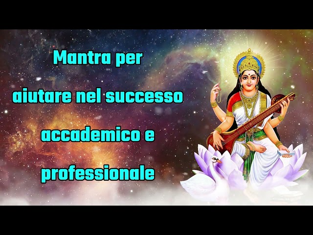 Mantra per aiutare nel successo accademico e professionale