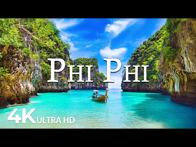 FLYING OVER PHI PHI (4K UHD) - Amazing Beautiful Nature Scenery with Relaxing Music - 4K Video UHD