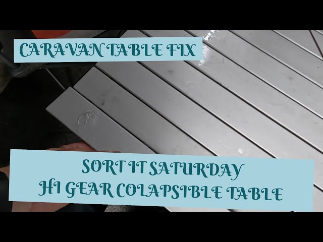 Sort it Saturday | Hi Gear table fix