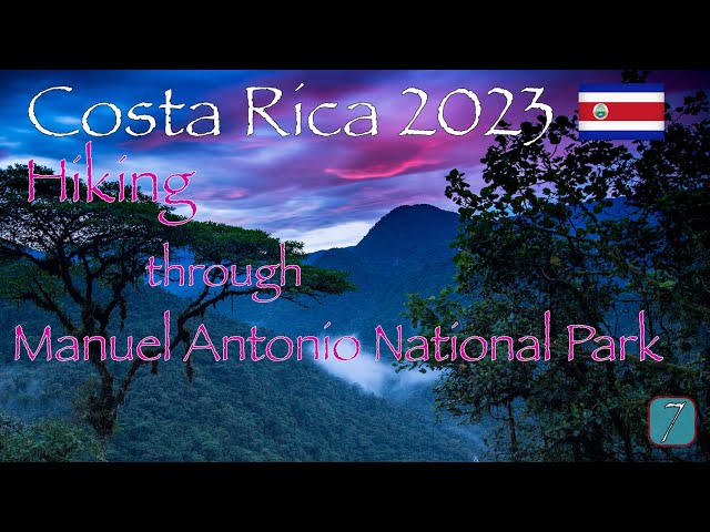 Costa Rica 2023 | Manuel Antonio National Park