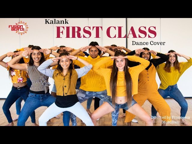 Dance to First Class | Kalank | Bollywood Dance| Varun Dhawan Alia Bhatt, Kiara | Fusion Beats Dance