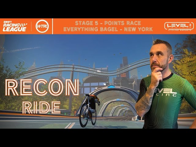 WTRL Zwift Racing League Round 3 Stage 5 Recon - Points Race  - Everything Bagel - New York