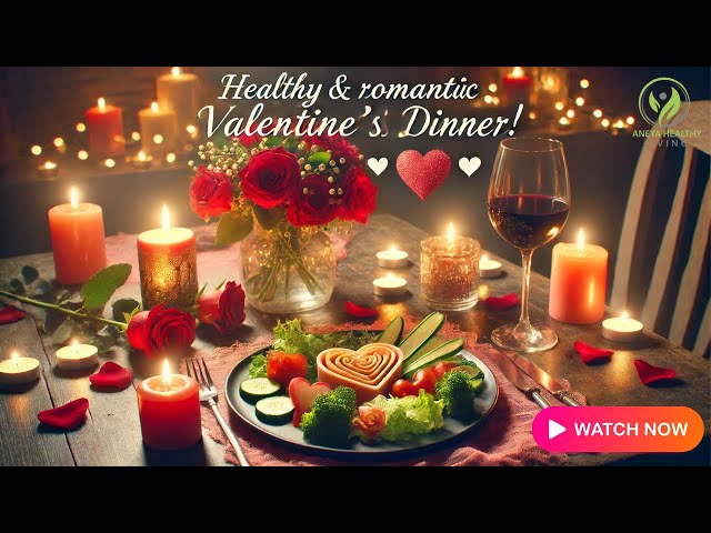 💖 Healthy Valentine’s Recipes – Impress Your Love!