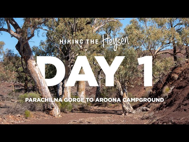 Heysen Trail | Day 01 | Parachilna Gorge to Aroona Campground | Australian long-distance hiking