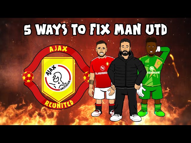 5 WAYS TO FIX MANCHESTER UNITED😂