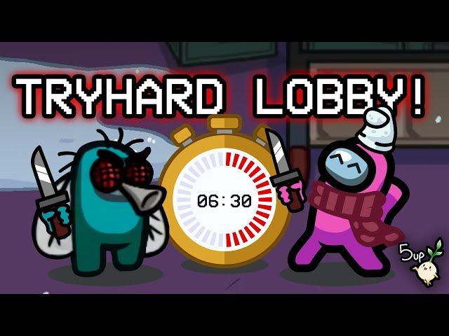 I organized the 1st 2025 TRYHARD among us lobby